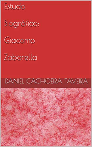 Capa do livro: Estudo Biográfico: Giacomo Zabarella - Ler Online pdf