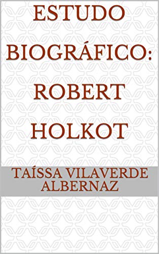 Capa do livro: Estudo Biográfico: Robert Holkot - Ler Online pdf