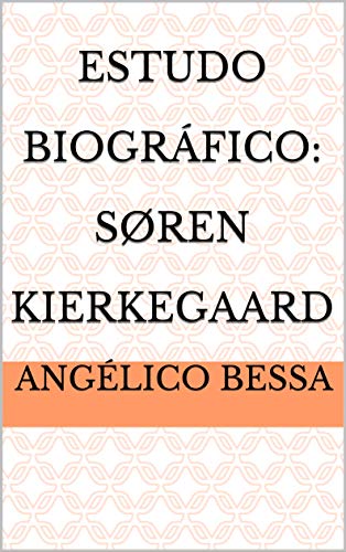 Livro PDF Estudo Biográfico: Søren Kierkegaard