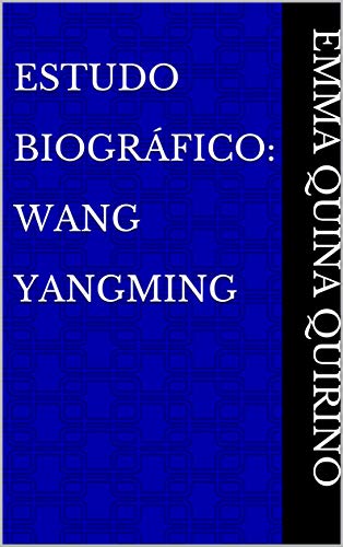 Livro PDF Estudo Biográfico: Wang Yangming