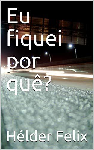 Livro PDF Eu fiquei por quê? (Cafezinho com a Morte)