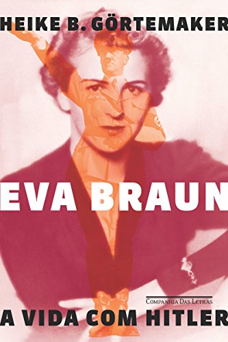 Capa do livro: Eva Braun - Ler Online pdf