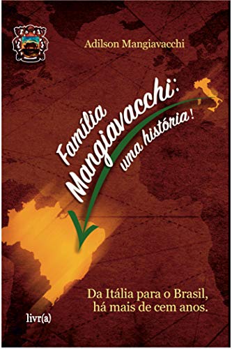 Livro PDF Família Mangiavacchi: Uma História
