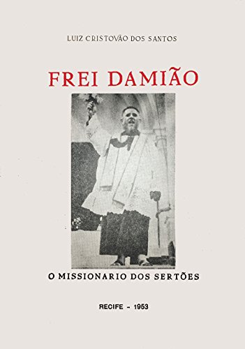 Livro PDF: Frei Damião: O missionario dos Sertões