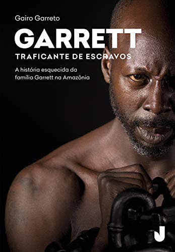 Capa do livro: Garrett: Traficante de escravos - Ler Online pdf