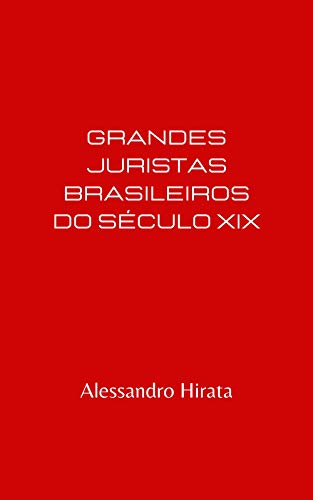 Livro PDF: Grandes juristas brasileiros do século XIX