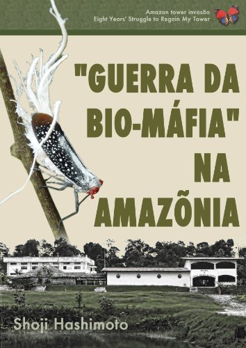 Livro PDF “GUERRA DA BIO-MÁFIA” NA AMAZÕNIA