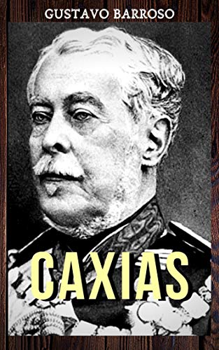 Livro PDF Gustavo Barroso – Caxias