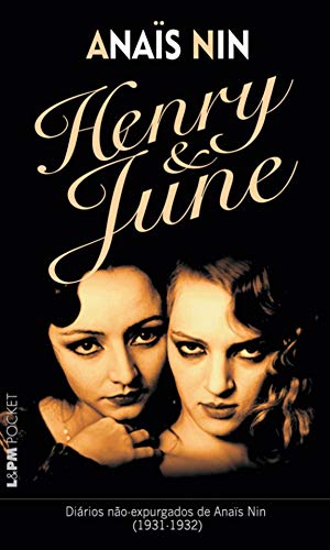 Capa do livro: Henry e June: diários não expurgados de Anaïs Nin​ ​1931-1932 - Ler Online pdf
