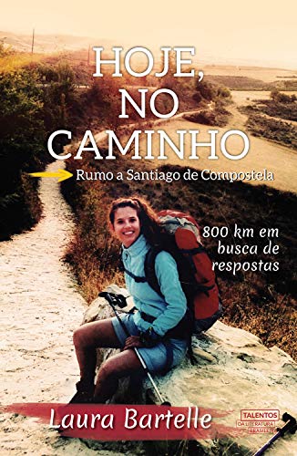 Livro PDF Hoje, no caminho: rumo a Santiago de Compostela