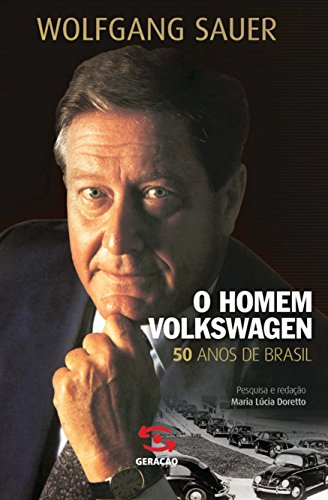Capa do livro: Homem Volkswagen: 50 anos de Brasil - Ler Online pdf