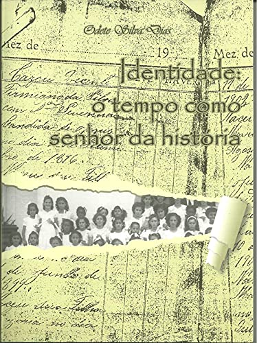 Livro PDF IDENTIDADE: O TEMPO COMO SENHOR DA HISTÓRIA