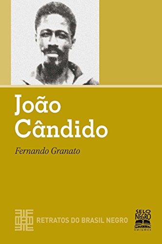 Livro PDF João Cândido (Retratos do Brasil Negro)