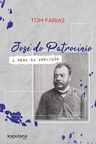 Livro PDF José do Patrocínio: a pena da Abolição