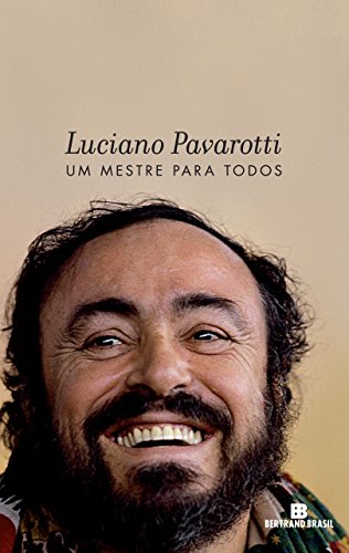 Livro PDF Luciano Pavarotti: Um mestre para todos