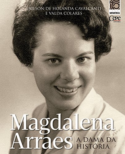 Livro PDF Magdalena Arraes: a dama da história