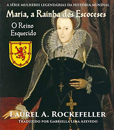 Livro PDF Maria, a Rainha dos Escoceses: O Reino Esquecido