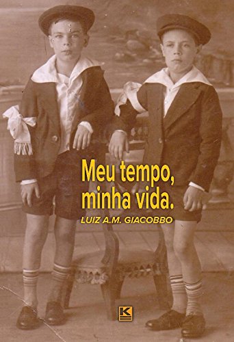 Capa do livro: Meu tempo, minha vida - Ler Online pdf