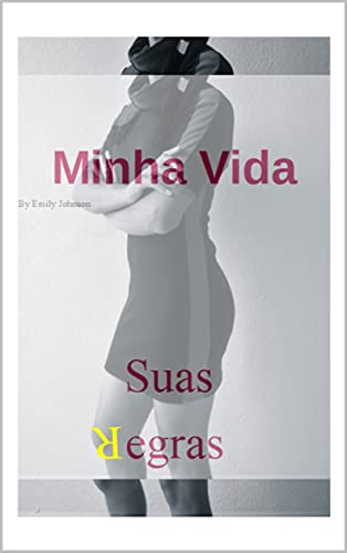 Livro PDF Minha Vida Suas Regras