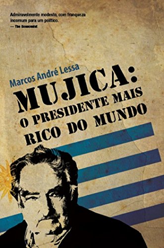 Capa do livro: Mujica: o presidente mais rico do mundo - Ler Online pdf