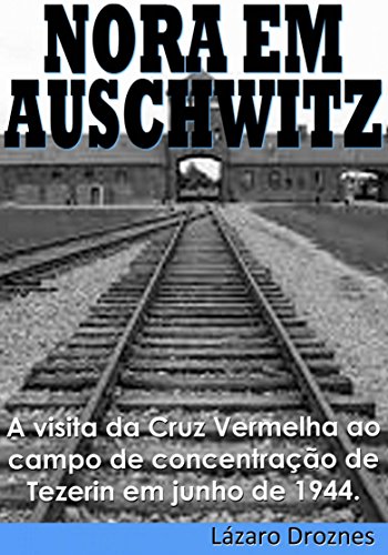 Livro PDF Nora Em Auschwitz