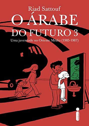 Livro PDF: O árabe do futuro 3: Uma juventude no oriente médio (1985-1987)