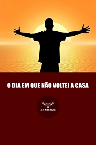 Livro PDF O DIA EM QUE NÃO VOLTEI A CASA