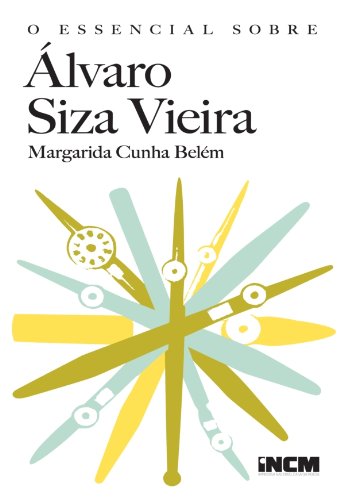 Livro PDF O Essencial Sobre Álvaro Siza Vieira