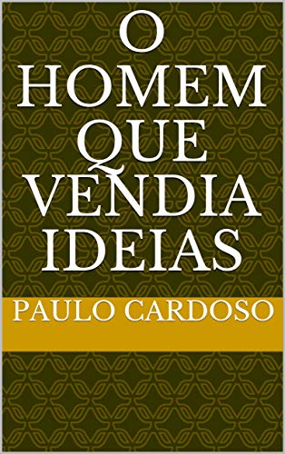 Livro PDF O Homem que Vendia Ideias