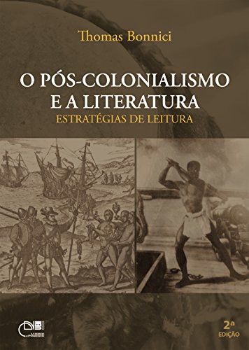 Livro PDF O pós-colonialismo e a literatura: estratégias de leitura