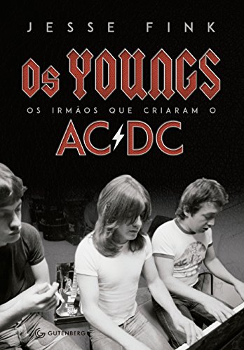 Livro PDF Os Youngs: Os irmãos que criaram o AC/DC