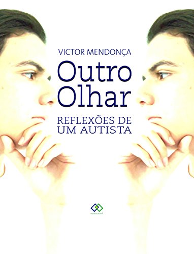 Livro PDF Outro Olhar: Reflexões de um Autista