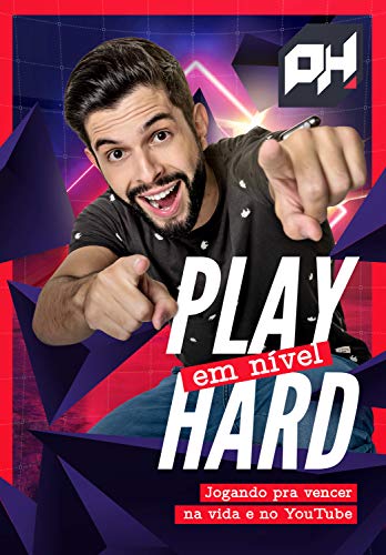 Capa do livro: Play (em nível) Hard: Jogando para vencer na vida e no YouTube - Ler Online pdf