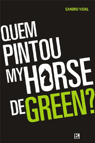 Livro PDF Quem pintou my horse de green