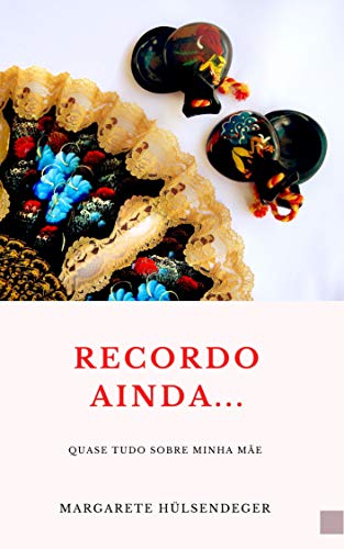 Livro PDF Recordo ainda…