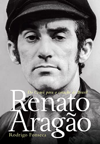 Livro PDF Renato Aragão: Do Ceará para o coração do Brasil