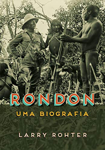 Livro PDF Rondon: Uma biografia