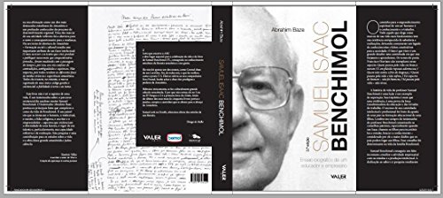 Capa do livro: SAMUEL ISAAC BENCHIMOL: Ensaio biográfico de um educador e empresário (3) - Ler Online pdf