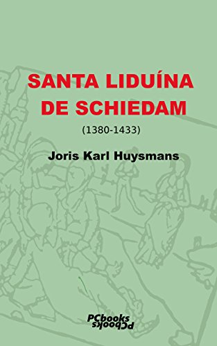 Capa do livro: Santa Liduína de Schiedam: 1380-1433 - Ler Online pdf
