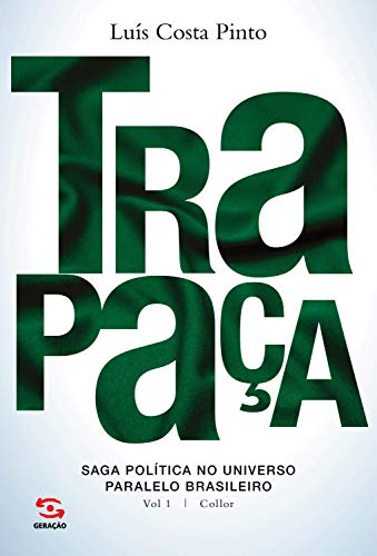 Capa do livro: Trapaça: Saga política no universo paralelo brasileiro - Ler Online pdf