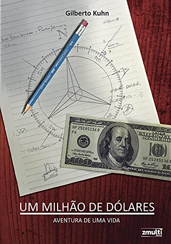 Capa do livro: Um milhão de dólares: Aventura de uma vida - Ler Online pdf