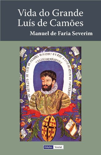 Capa do livro: Vida do Grande Luís de Camões: Príncipe dos Poetas de Espanha - Ler Online pdf