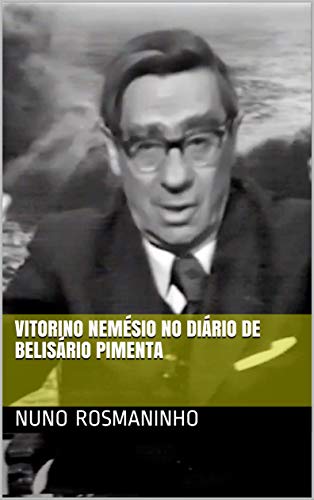 Livro PDF: Vitorino Nemésio no diário de Belisário Pimenta