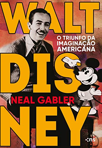 Livro PDF Walt Disney: O triunfo da imaginação americana