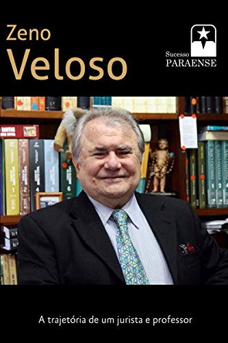 Capa do livro: Zeno Veloso: A Trajetória de um Jurista e Professor - Ler Online pdf
