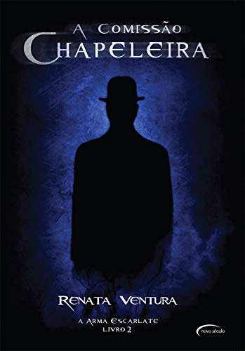 Livro PDF: A Comissão chapeleira (A Arma Escarlate Livro 2)