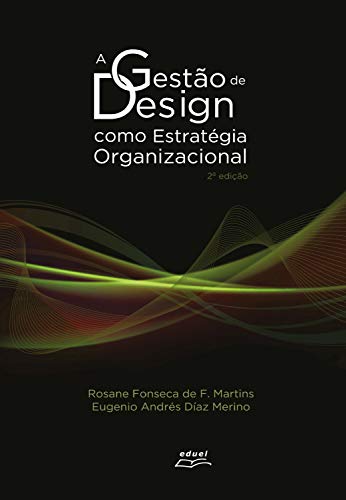 Capa do livro: A Gestão de Design como Estratégia Organizacional - Ler Online pdf