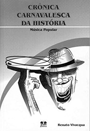 Capa do livro: Crônica Carnavalesca da História - Ler Online pdf