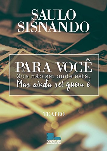 Livro PDF Para você que não sei onde está, mas ainda sei quem é