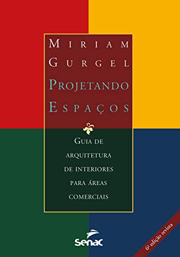 Livro PDF: Projetando espaços: Guia de arquitetura de interiores para áreas comerciais